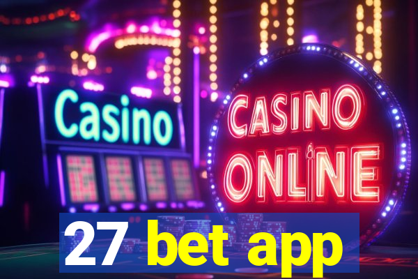 27 bet app